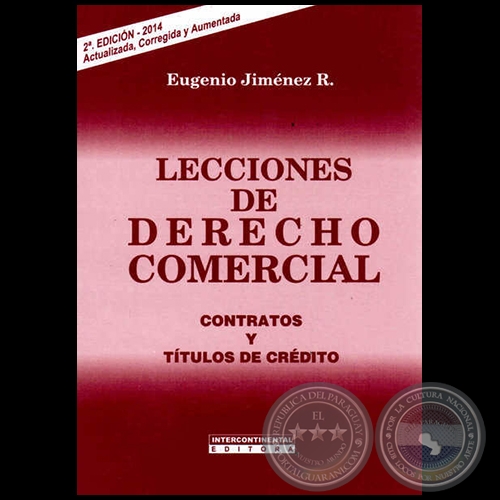LECCIONES DE DERECHO COMERCIAL - 2 EDICIN - Autor: EUGENIO JIMNEZ ROLN - Ao 2014